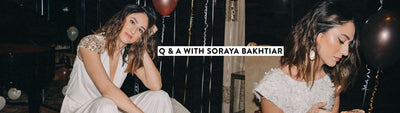 Q and A With Soraya Bakhtiar