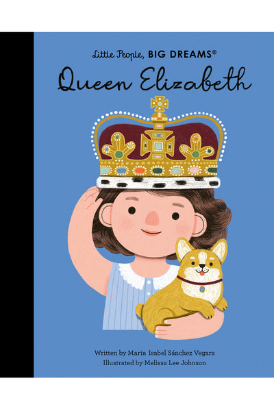 Little People, BIG DREAMS Queen Elizabeth book